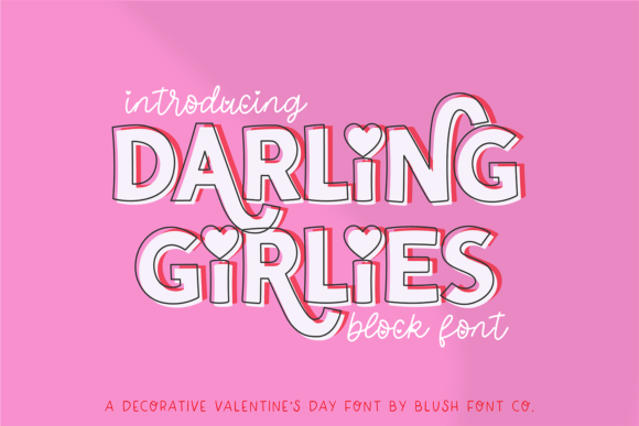 Darling Girlies: A Playful Display Font for Valentine Branding