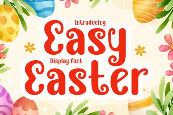 Easy Easter Font for Standout Holiday Campaigns