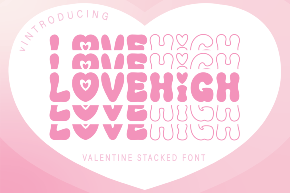 Love High: A Retro Stacked Display Font for Handmade Sellers