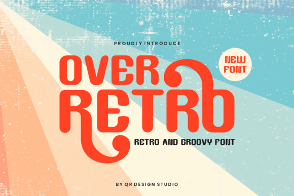 Over Retro Display Font: Modern Whimsy for Scroll-Stopping Graphics