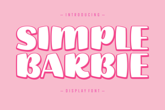 Simple Barbie: A Playful Display Font for Editorial Design