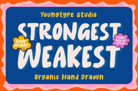 Strongest Weakest: Hand Brush Display Font for Branding