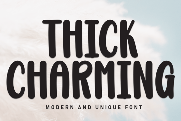 Thick Charming: A Sweet Display Font for Modern Designs