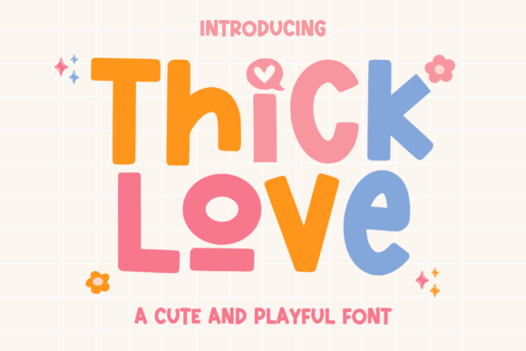 Thick Love: A Playful and Cute Font for Small Business Branding